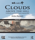 Image for Clouds Above the Hill: A Historical Novel of the Russo-Japanese War : Volume 3