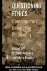 Image for Questioning ethics: contemporary debates in philosophy