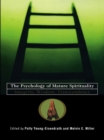 Image for The psychology of mature spirituality: integrity, wisdom, transcendence