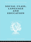 Image for Social class, language and education
