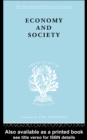 Image for Economy and Society: A Study in the Integration of Economic and Social Theory