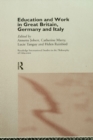 Image for Education and work in Great Britain, Germany and Italy