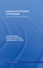 Image for Leisure and tourism landscapes: social and cultural geographies