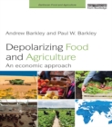 Image for Depolarizing food and agriculture: an economic approach
