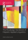 Image for The Routledge handbook of Hispanic applied linguistics