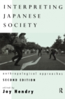 Image for Interpreting Japanese Society: Anthropological Approaches