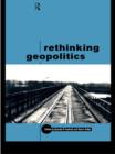 Image for Rethinking geopolitics