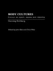 Image for Body cultures: essays on sport, space &amp; identity