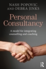Image for Personal consultancy: a model for integrating counselling and coaching