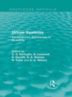 Image for Urban Systems (Routledge Revivals): Contemporary Approaches to Modelling