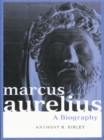 Image for Marcus Aurelius: A Biography