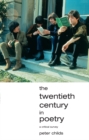 Image for The twentieth century in poetry: a critical survey