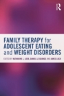 Image for Family therapy for adolescent eating and weight disorders: new applications
