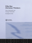 Image for Fifty key Christian thinkers