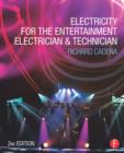 Image for Electricity for the entertainment electrician &amp; technician
