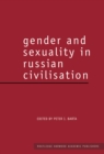Image for Gender and sexuality in Russian civilisation