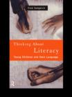 Image for Thinking about literacy: young children and their language