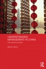 Image for Understanding management in China: past, present and future