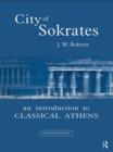 Image for City of Sokrates: an introduction to classical Athens