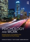 Image for Psychology and work: perspectives on industrial and organizational psychology