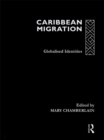 Image for Caribbean migration: globalised identities