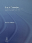Image for Arts of perception: the epistemological mentality of the Spanish Baroque, 1580-1720