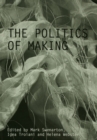 Image for The Politics of Making