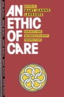 Image for An Ethic of Care: Feminist and Interdisciplinary Perspectives