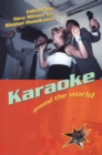 Image for Karaoke around the world: global technology, local singing : 3
