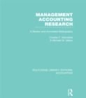 Image for Management accounting research: a review and annotated bibliography