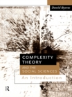 Image for Complexity theory and the social sciences: an introduction