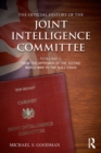 Image for The official history of the Joint Intelligence Committee.: (From the approach of World War II to the Suez crisis) : Volume I,