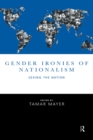 Image for Gender Ironies of Nationalism: Sexing the Nation