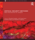 Image for Critical security methods: new frameworks for analysis