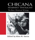 Image for Chicana feminist thought: the basic historical writings