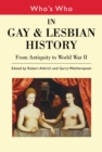 Image for Who&#39;s Who in Gay and Lesbian History Vol.1: From Antiquity to the Mid-Twentieth Century