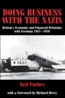 Image for Doing Business With the Nazis: Britain&#39;s Economic and Financial Relations With Germany 1931-39