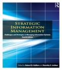 Image for Strategic information management: challenges and strategies in managing information systems.