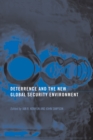 Image for Deterrence and the new global security environment
