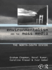 Image for Environmentalism and the mass media: the North-South divide