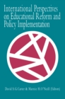 Image for International perspectives on educational reform and policy implementation