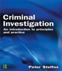 Image for Criminal investigation: an introduction to principles and practice