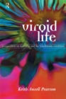 Image for Viroid life: perspectives on Nietzsche and the transhuman condition.