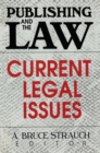 Image for Publishing and the law: current legal issues