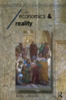 Image for Economics and reality.