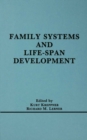 Image for Family systems and life-span development
