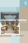 Image for Fashioning Vienna: Adolf Loos&#39;s cultural criticism