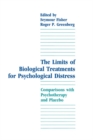 Image for The Limits of biological treatments for psychological distress: comparisons with psychotherapy and placebo