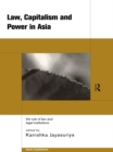 Image for Law, capitalism and power in Asia: the rule of law and legal institutions