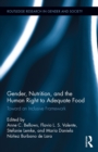 Image for Gender, nutrition, and the human right to adequate food: toward an inclusive framework